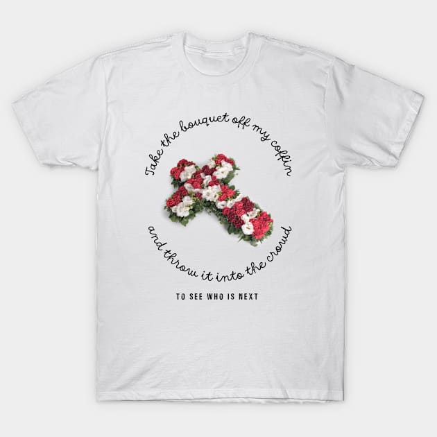 Funeral Tip T-Shirt by Ferrazi